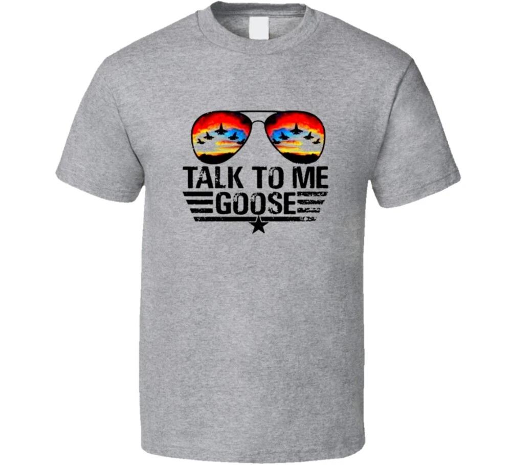 Talk To Me Goose Funny Maverick Gift T Shirt XL