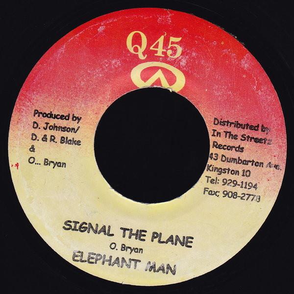 7inch Record ELEPHANT MAN - Signal The Plane NONE Q45 2003 Jamaica Reggae, Ska & Dub Used