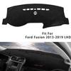 Κάλυμμα Πίνακα Οργάνων DashMat Χαλάκι Χαλί Αντιηλιακό Για Ford Fusion 2013-
