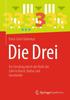 Buch Die Drei : Ein Streifzug Durch Die Rolle Der Zahl In Kunst, Kultur Und Geschichte