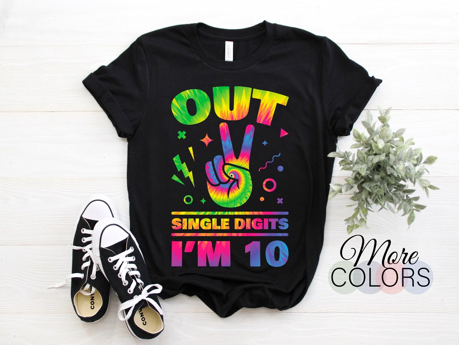 Out Single Digits I m 10 Awesome Tie-Dye T-Shirt, It s My 10th Years Old Birthday Gift Party Tie Dye, Present Kids Son Daughter, Ten Yrs Tee 140