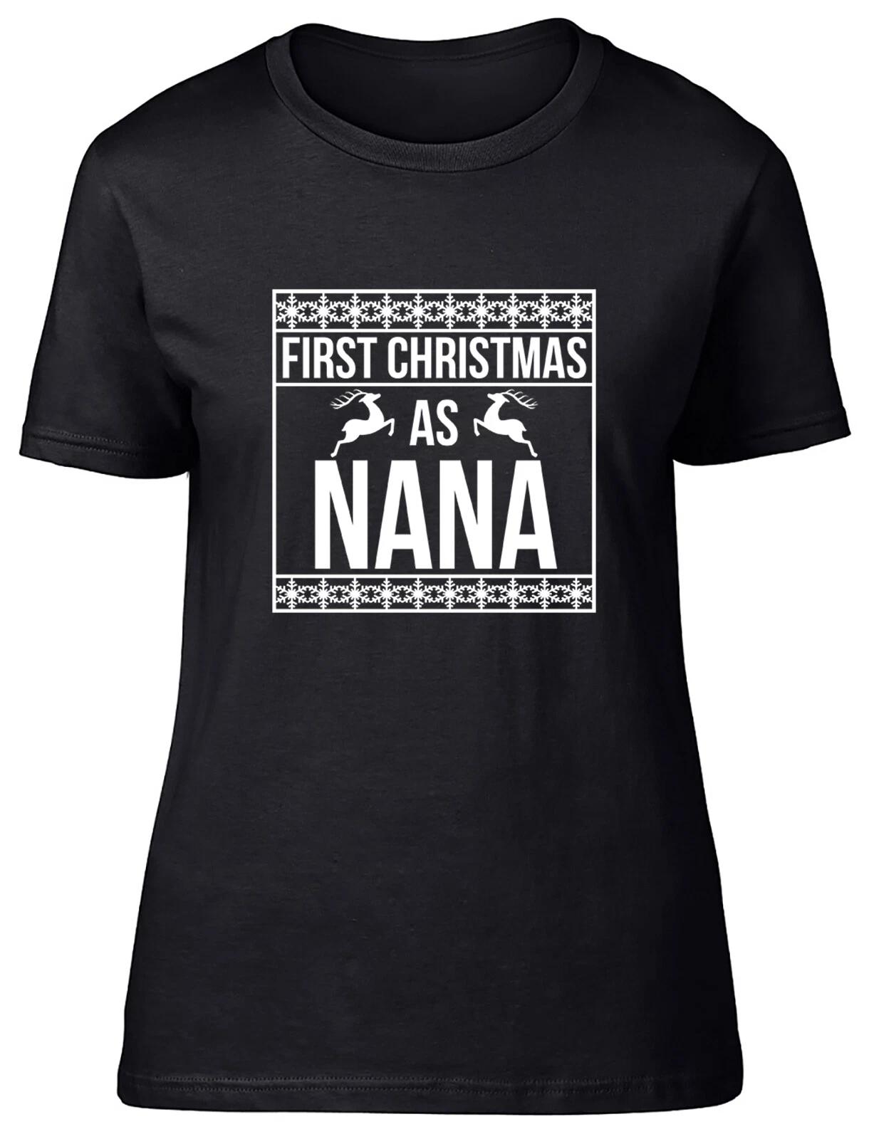 First Christmas As Nana Fitted Womens Ladies T Shirt XS