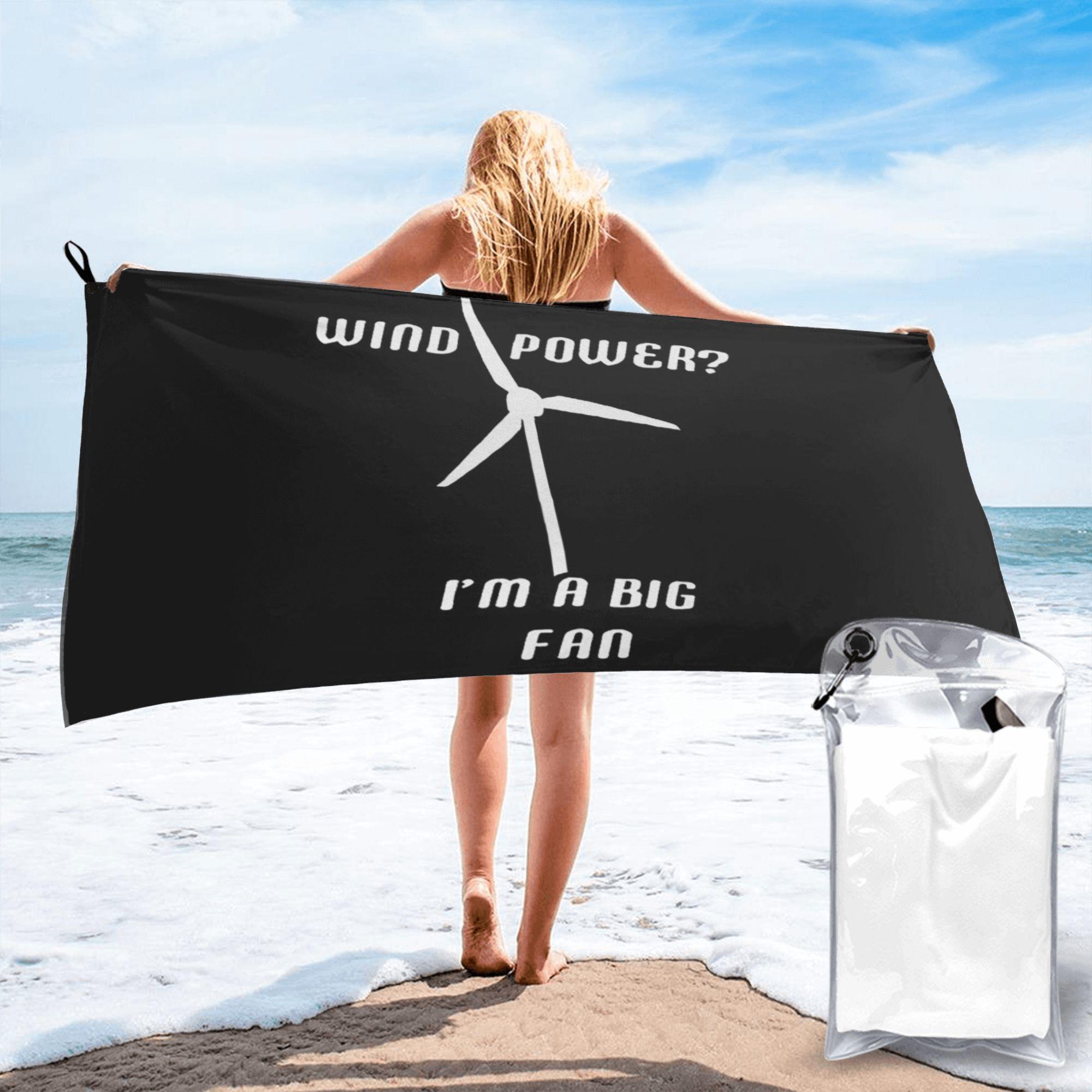 

Wind Power I m A Big Fan - Wind Generator Beach Towel Soft Microfiber Quick Dry Absorbent Quick Towels For Bath W30*H60(CM)