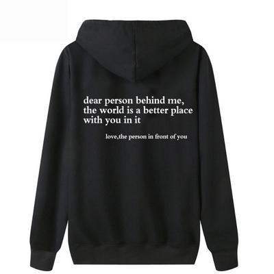 Dear Person Behind Me Hoodie Mental Health Sweater Positive Fabric Street Fashion Hoodie Skating Running Sweatshirt Cyberpunk