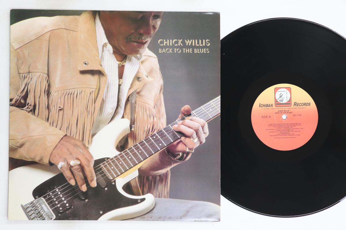 

LP Пластинка CHICK WILLIS - Back To The Blues ICH1106 ICHIBAN 1991 США Соул/Фанк Б/У