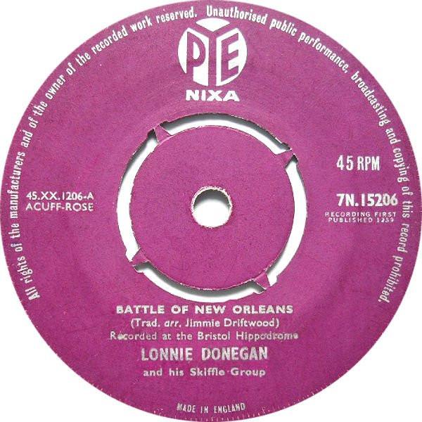 

7inch Record LONNIE DONEGAN & HIS SKIFFLE GROUP - Battle Of New Orleans 7N15206 Pye Nixa 1959 UK Rock Used