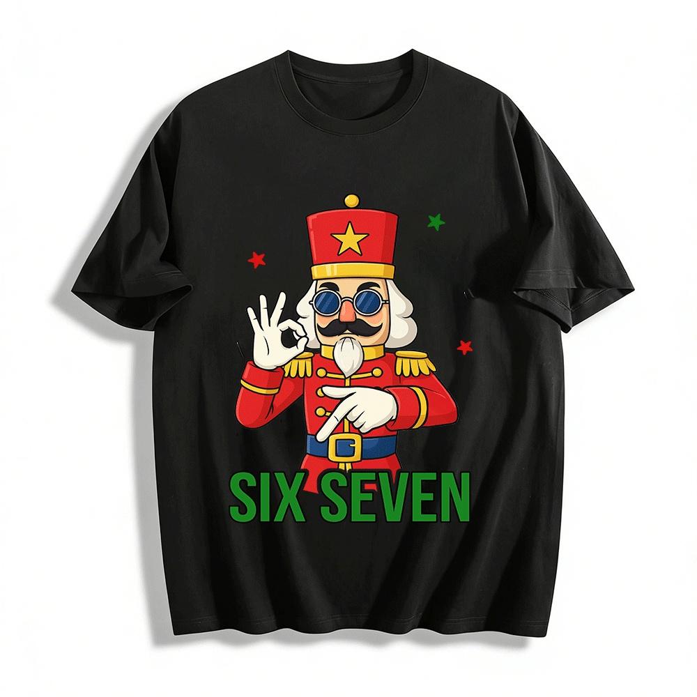 Funny Nutcracker Six Seven Gesture Graphic Casual T-Shirt Pure cotton T-shirt XXS