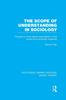 The The Scope of Understanding In Sociology (RLE Social Theory) Book