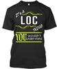 Its A Loc Thing You Wouldnt Understand TTshirt Made In USA S To 5XL