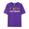 I Do Crafts Beer Funny Oktoberfest Homebrew Men Women Dad Grpahic Tee Summer  Free Shipping Clothes EU SIZE Game