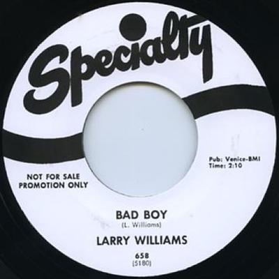 7-tums Skiva LARRY WILLIAMS - Bad Boy / She Said, "Yeah" SPECIALTY658 Specialty 2014 Storbritannien Blues