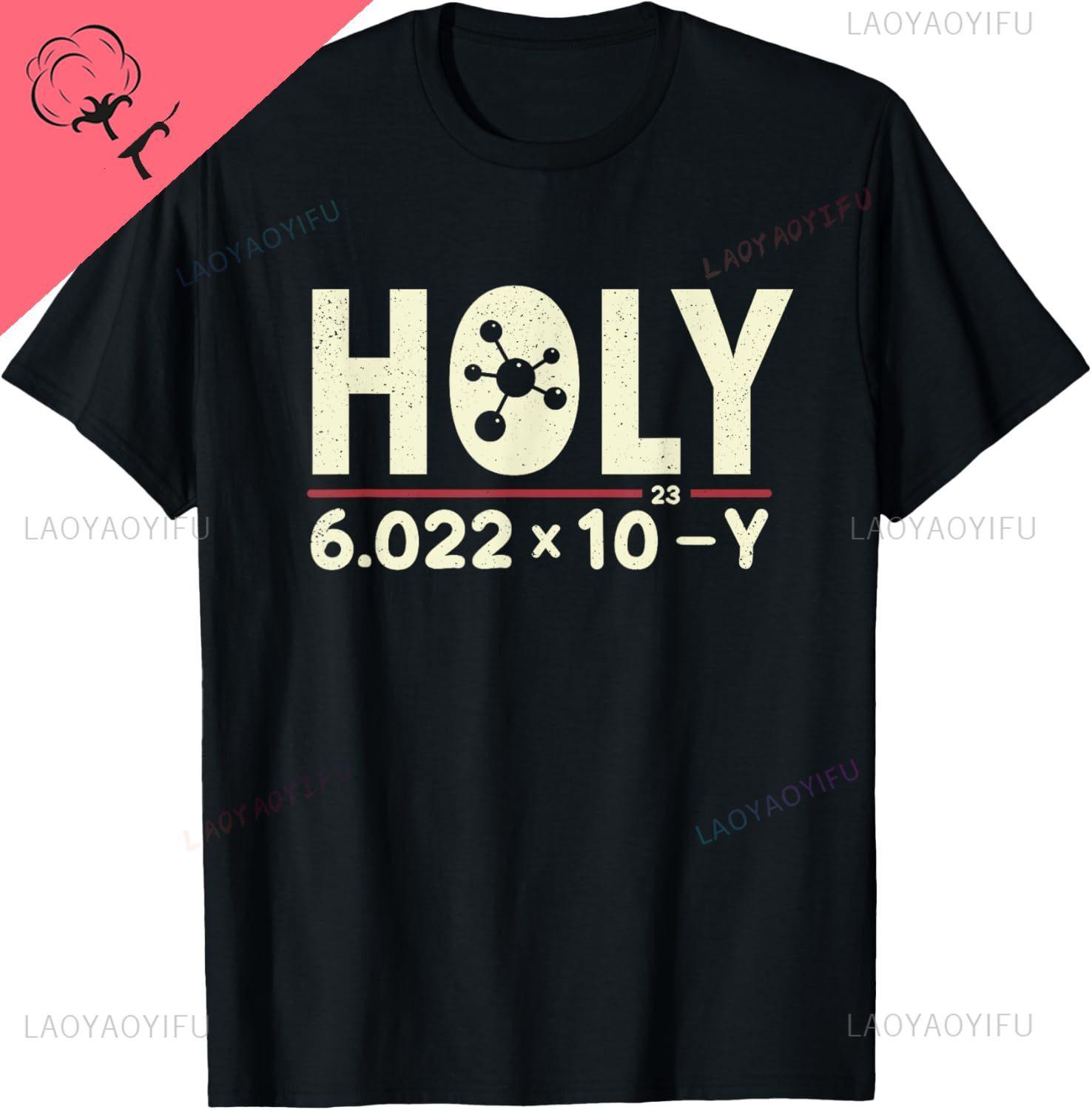 Funny Pun Holy Moly Avogadros Day Chemistry Science Pun TShirt Personalized Clothing Cotton Short Sleeve Ropa Hombre S