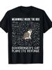 Schrödinger's Cat Plans Revenge'' Humorous 100% Cotton T-Shirt for Men - Breathab