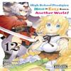 High School Prodigies Have It Easy Even In Another World Vol. 12... 9781975343668