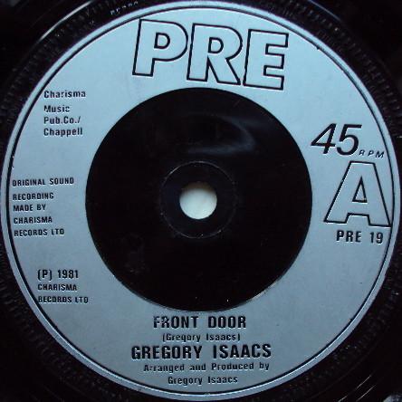 

7inch Record GREGORY ISAACS Front Door PRE19 PRE 1981 UK Reggae Ska Dub Used
