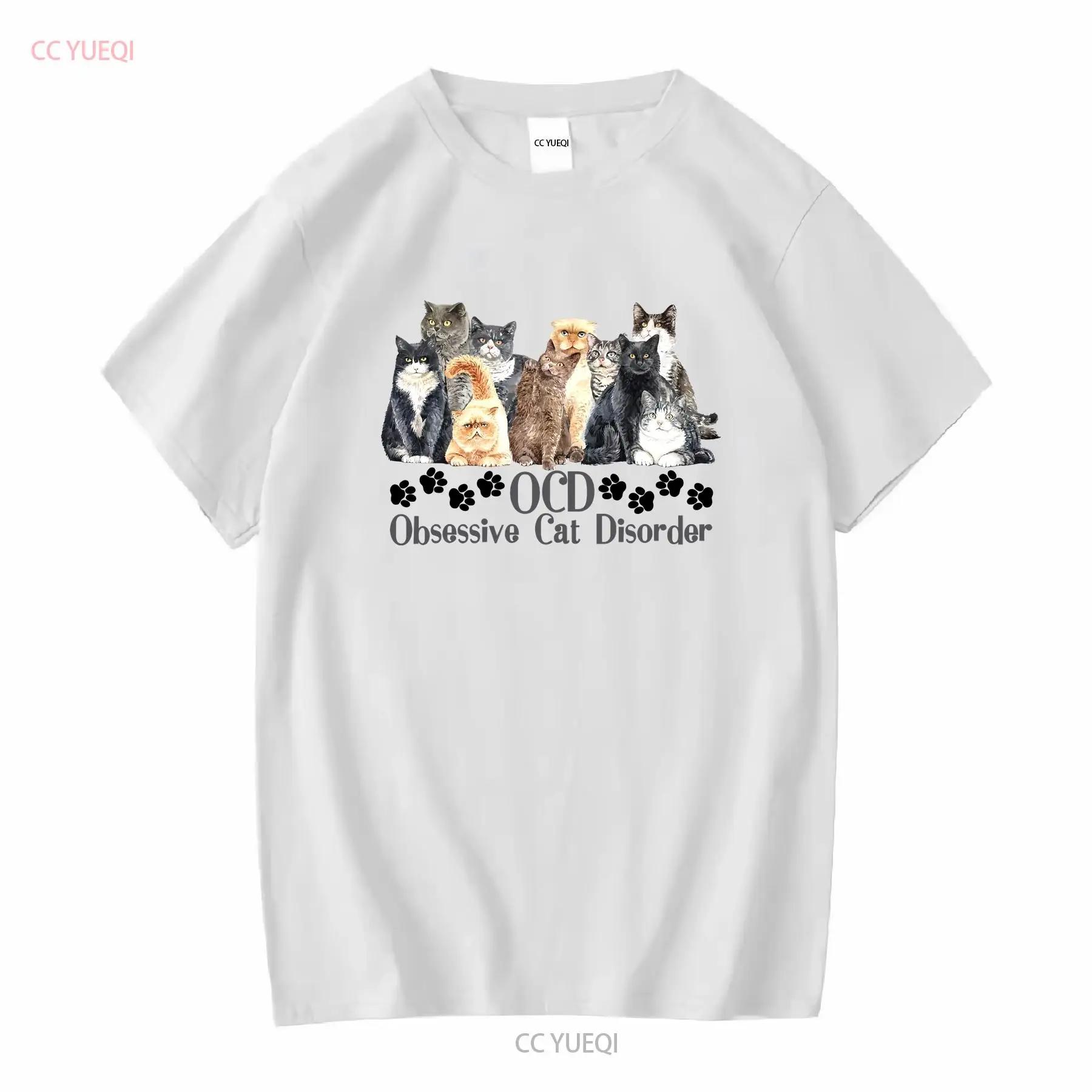 OCD Obsessive Cat Disorder T Shirt Funny Lover Mom For Humor Apparel Owner Outfits F481 long or short sleeves vintage Washed S разноцветный