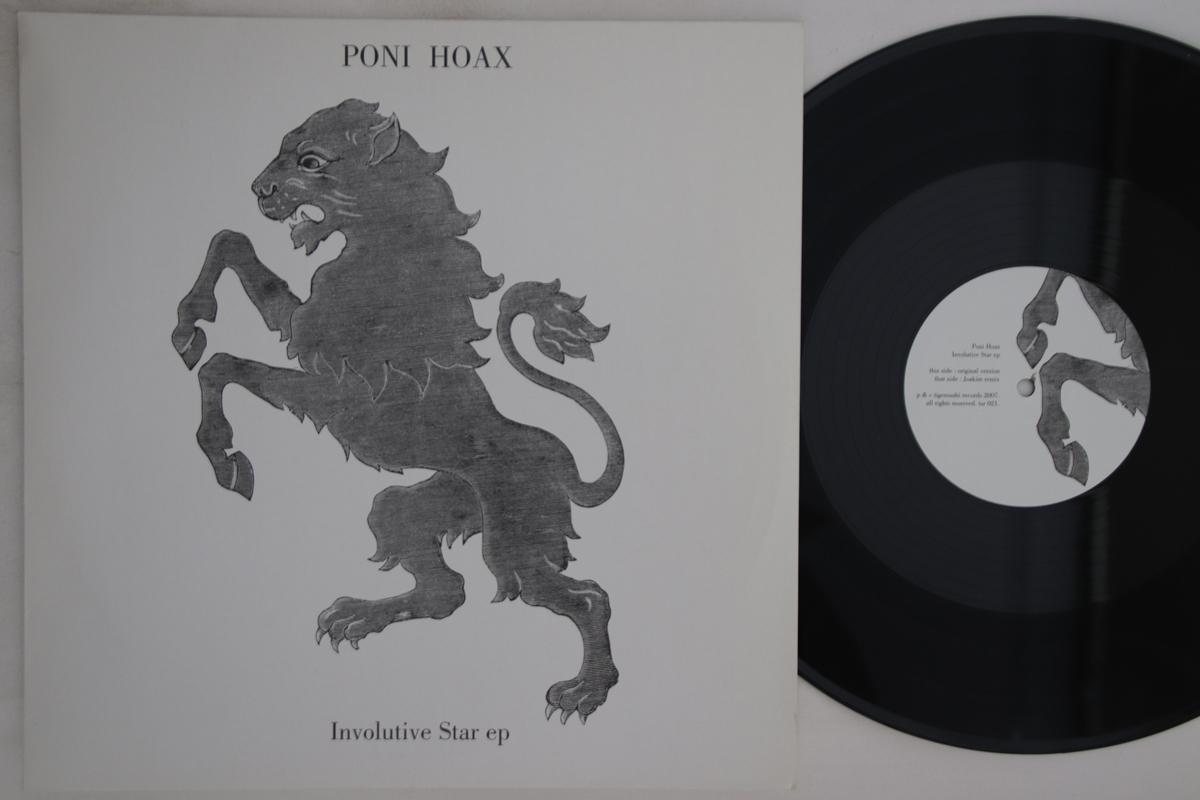 

12inch Record PONI HOAX - Involutive Star EP TSR021 TIGERSUSHI 2007 France Dance & Electronica Used