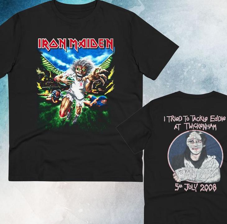 Iron Maiden I Tried To Tackle Eddie At Twickenham T-shirt