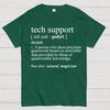 Tech Support Funny IT funnArt Design Happy Apparel Essential Inspiration Joy Mood Cotton Summer Casual Cool Loose T-Shirt