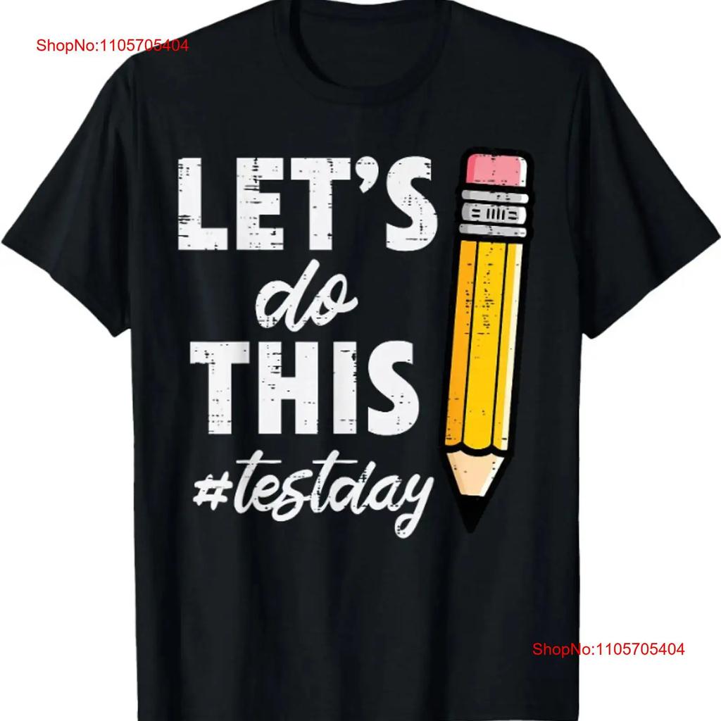 Test Day Lets Do This Pencil State Testing Teacher T Shirt Vintage Homme Fashion Comfortable