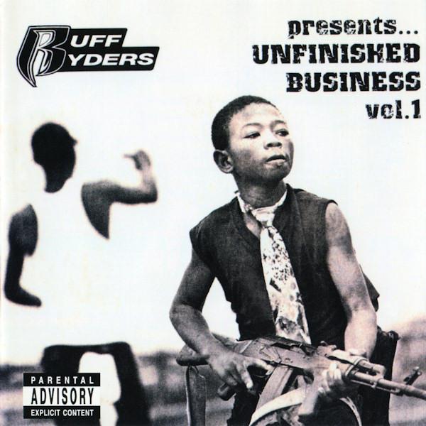

CD RUFF RYDERS - Unfinished Business Volume 1 [CD] V NICE012 Ruff Ryders 2005 UK Рэп и хип-хоп/R&B Б/у