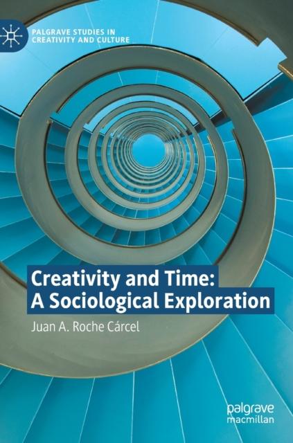 The Creativity and Time: A Sociological Exploration Book