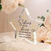 Acrylic Star Sister Plaque - Funny Birthday & Wedding Gift from Siblings