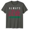 Always Love Yourself TShirt SelfLove Unisextal Birthday Gift For Him And Her