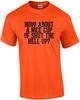 How About a Nice Cup of Shut the Hell Up? Funny Insult T-shirt