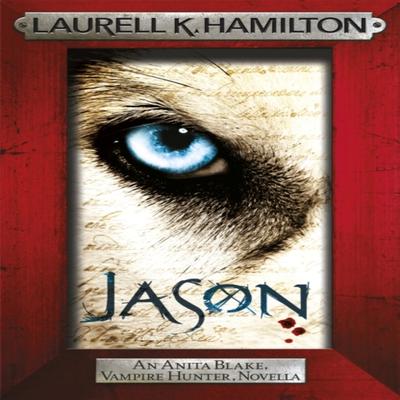Jason An Anita Blake Vampire Hunter Novella by Laurell K. Hamilton Paperback Book 9781472226983