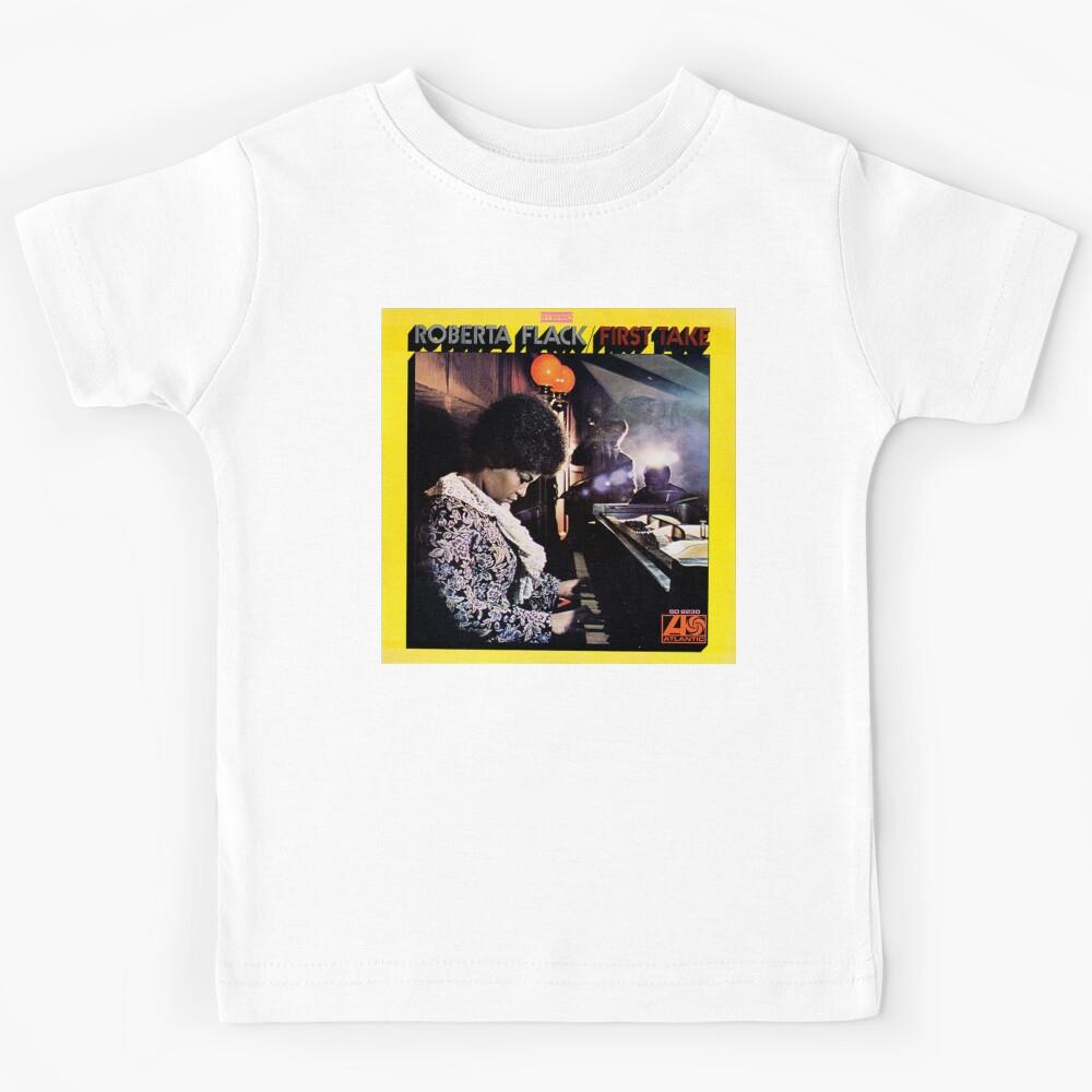 Roberta Flack - First Take Kids T-Shirt 130