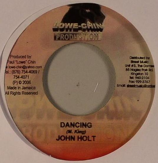 7inch Record JOHN HOLT / RICKY TICKY - Dancing / No Fren Dem NONE Lowe-Chin Produ 2006 Jamaica Reggae, Ska & Dub Used