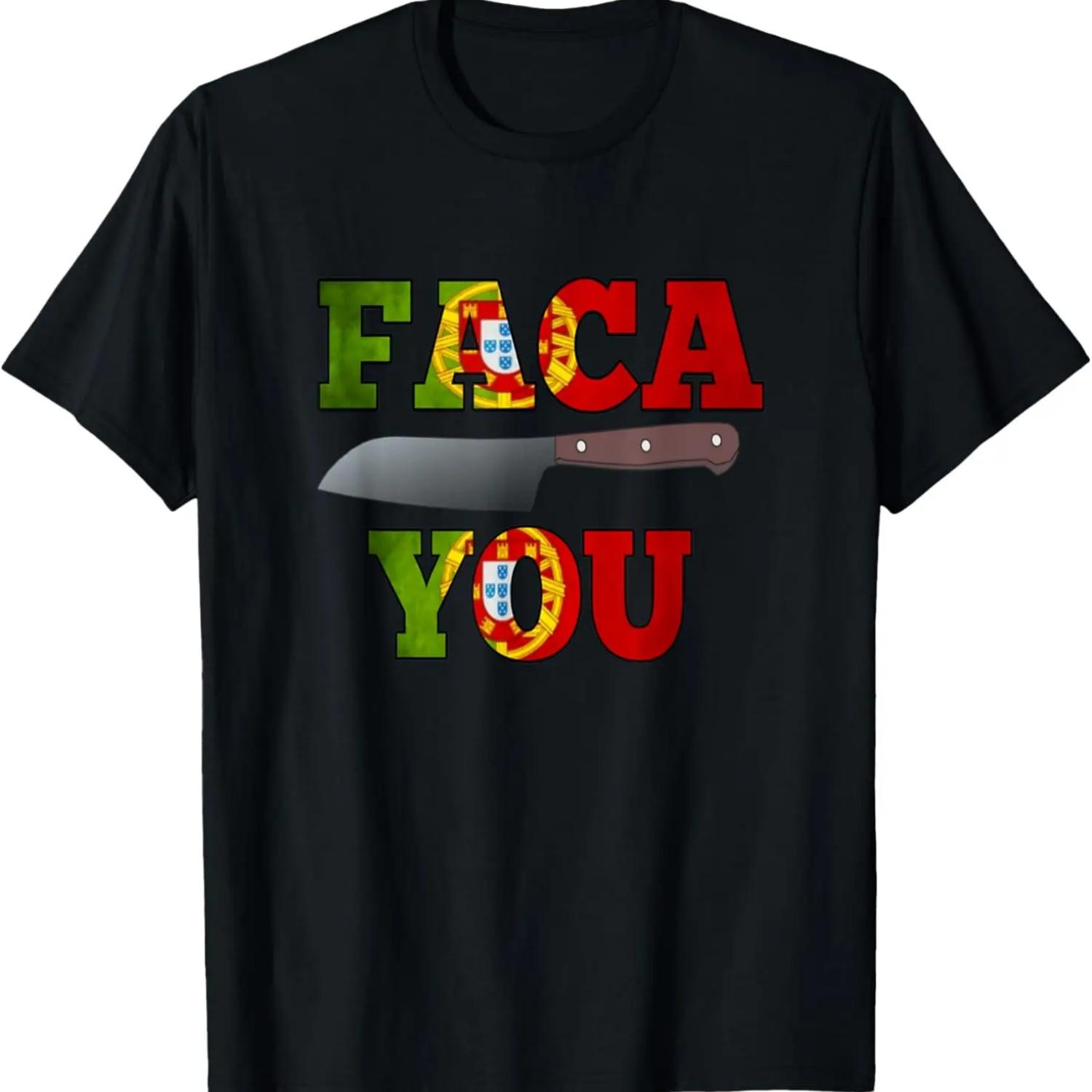 Portuguese Faca You T-Shirt T-Shirt,100% cotton S