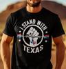 I Stand With Texas Come Patriotic USA T-T-shirt Border Security Texas T-T-shirt