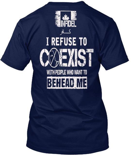 I Refuse To Coexist Infdel With People Who Want T-Shirt Made in USA S-5XL Unisex T-Shirt M