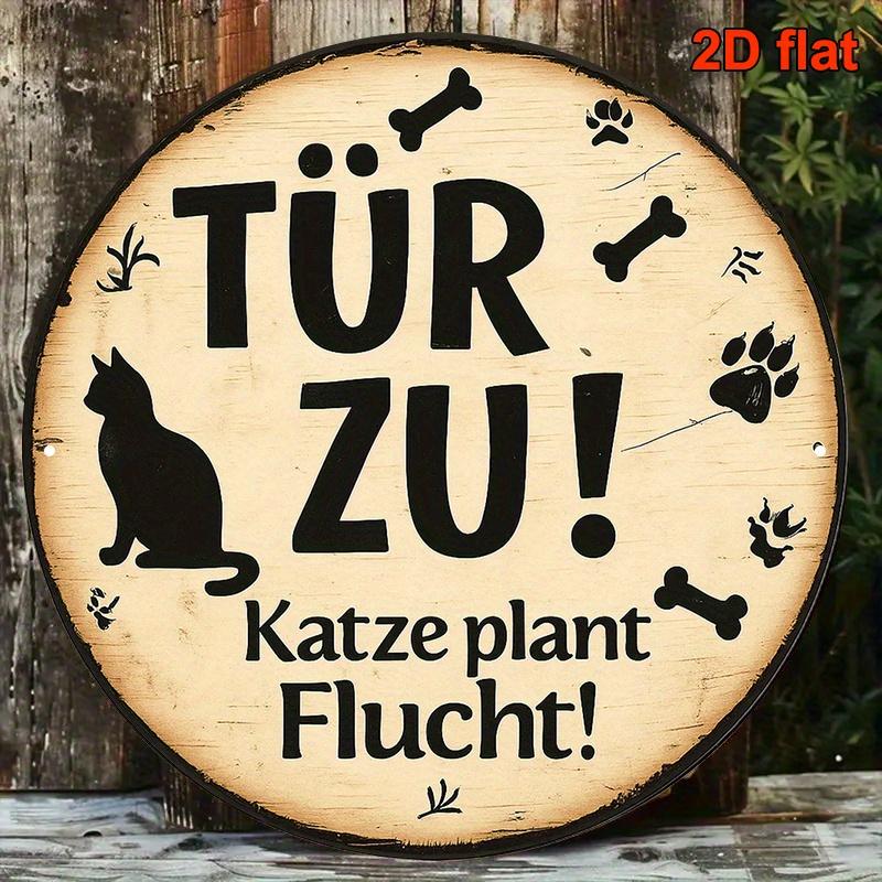 German Tr Zu Katze plant Flucht Funny Cat Tin Sign Vintage Durable Metal Plaque Wall Decor Home Office Bar Man Cave Wall