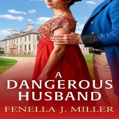 A Dangerous Husband by Fenella J Miller Paperback Book 9781836783046