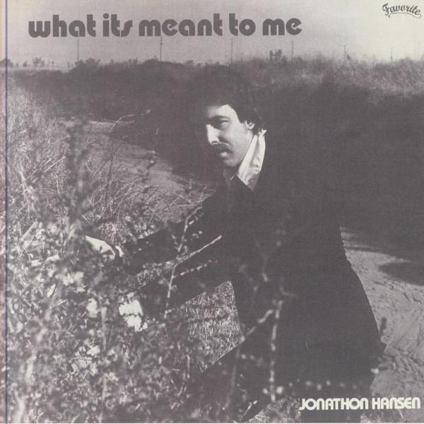 

7inch Record JONATHON HANSEN, JEFF SILNA - What Its Meant To Me / It s Always FVR196 Favorite Record 2024 France Rock
