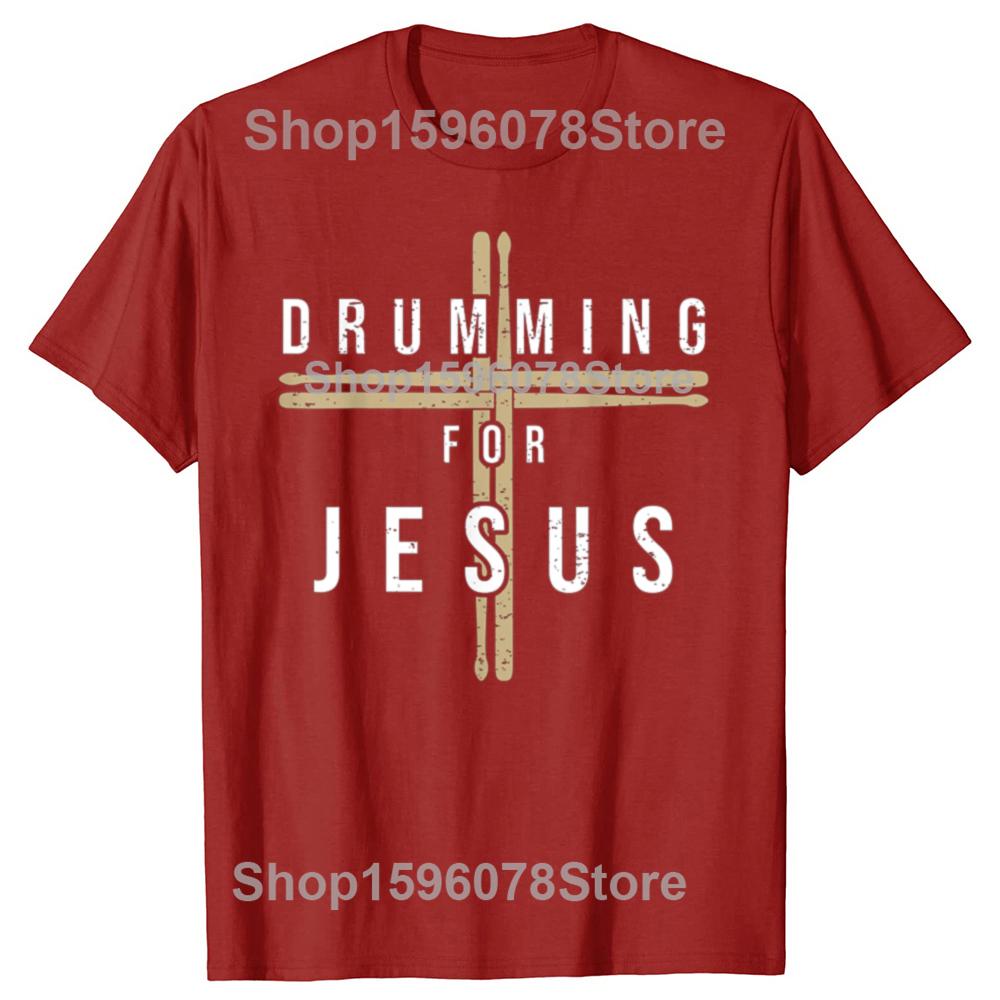 

Funny Drummer Drumming Drums Percussion I Jesus Christian Church T Shirts Graphic Streetwear Short Sleeve Birthday Gifts Tshirt S