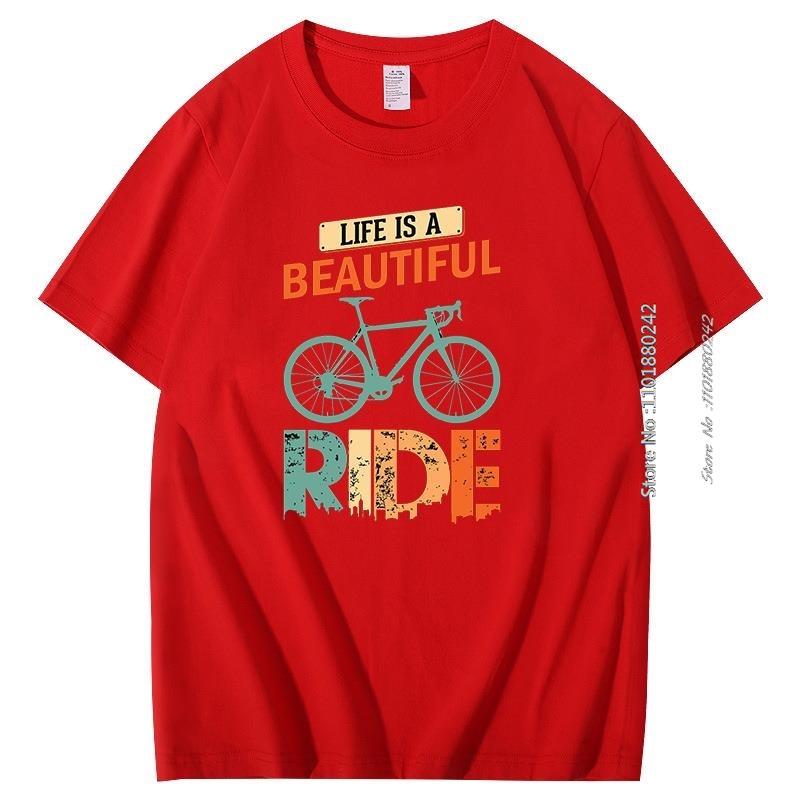 Life Is A Beautiful Ride Retro Graphic T Shirts Cotton New Shirts And Tshirts Big Size Short Sleeve T Shirt Mens Print T Shirt