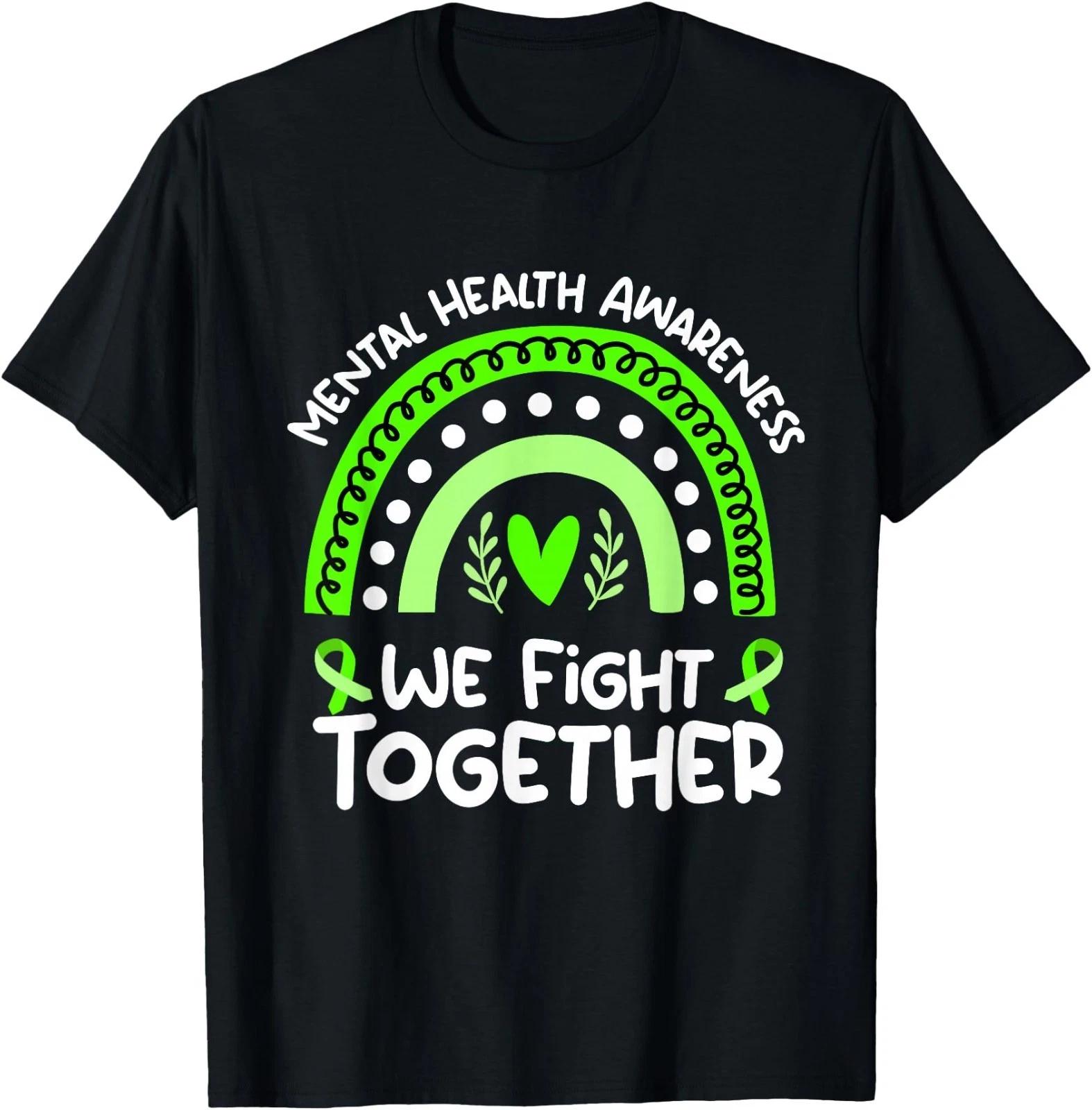 We Fight Together | Mental Health Awareness T-Shirt M