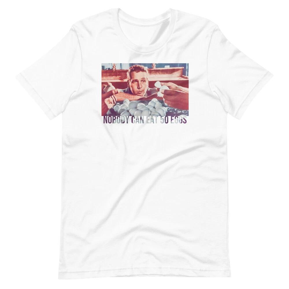 COOL HAND LUKE 50 EGGS Funny Fan Art Tee Short-Sleeve Unisex 100% Cotton T-shirt Mens Tees Top 4XL