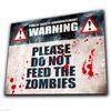 f1PLEASE DO NOT FEED THE ZOMBIES METAL Wall Sign Plaque Poster Funny Humorous