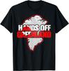Hands Off Greenland Flag Pro-Greenland T-Shirt