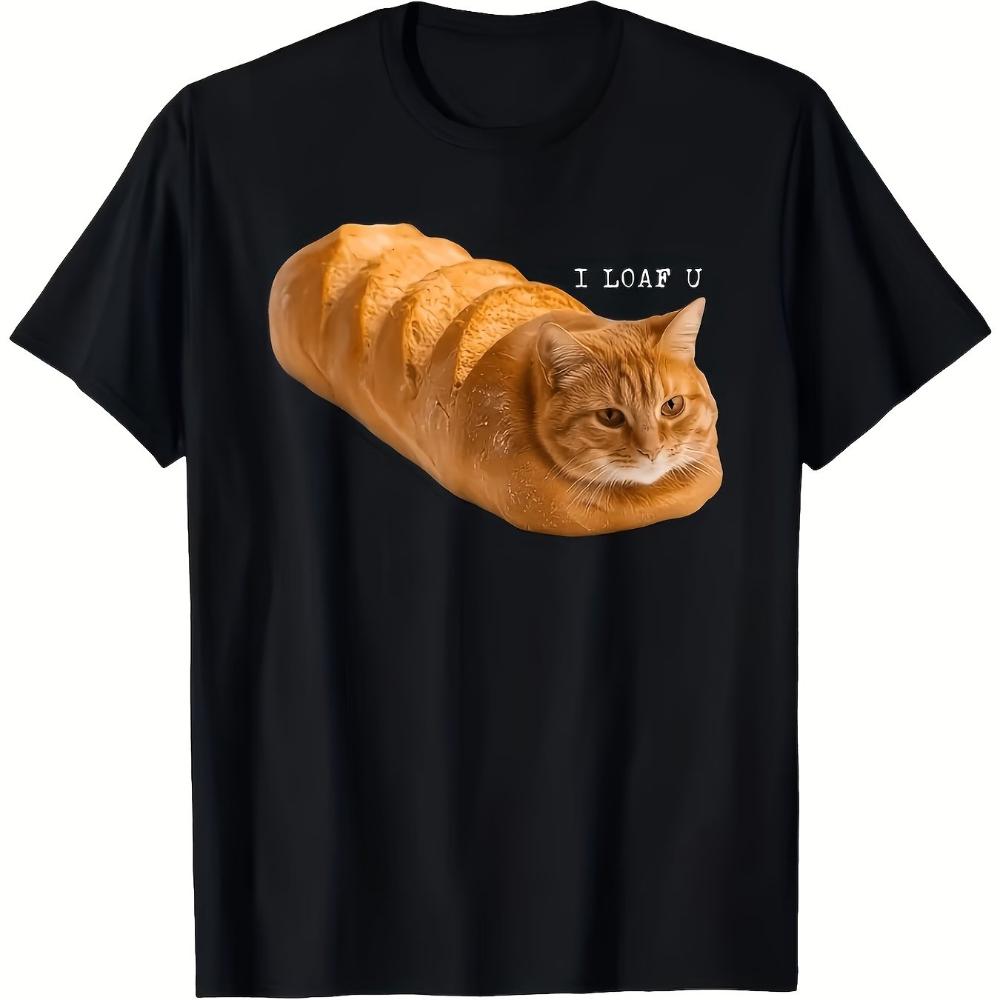 2026 Cat Bread I Loaf U TShirt Fashionable And Casual Printed Comfortable Cat TShirt Clothing Casual And Comfortable M