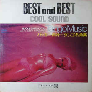 

LP Record BUCKY SHIRATAKA - Tango Meikyokusyu BL1013 TEICHIKU Japan Obi Latin Used