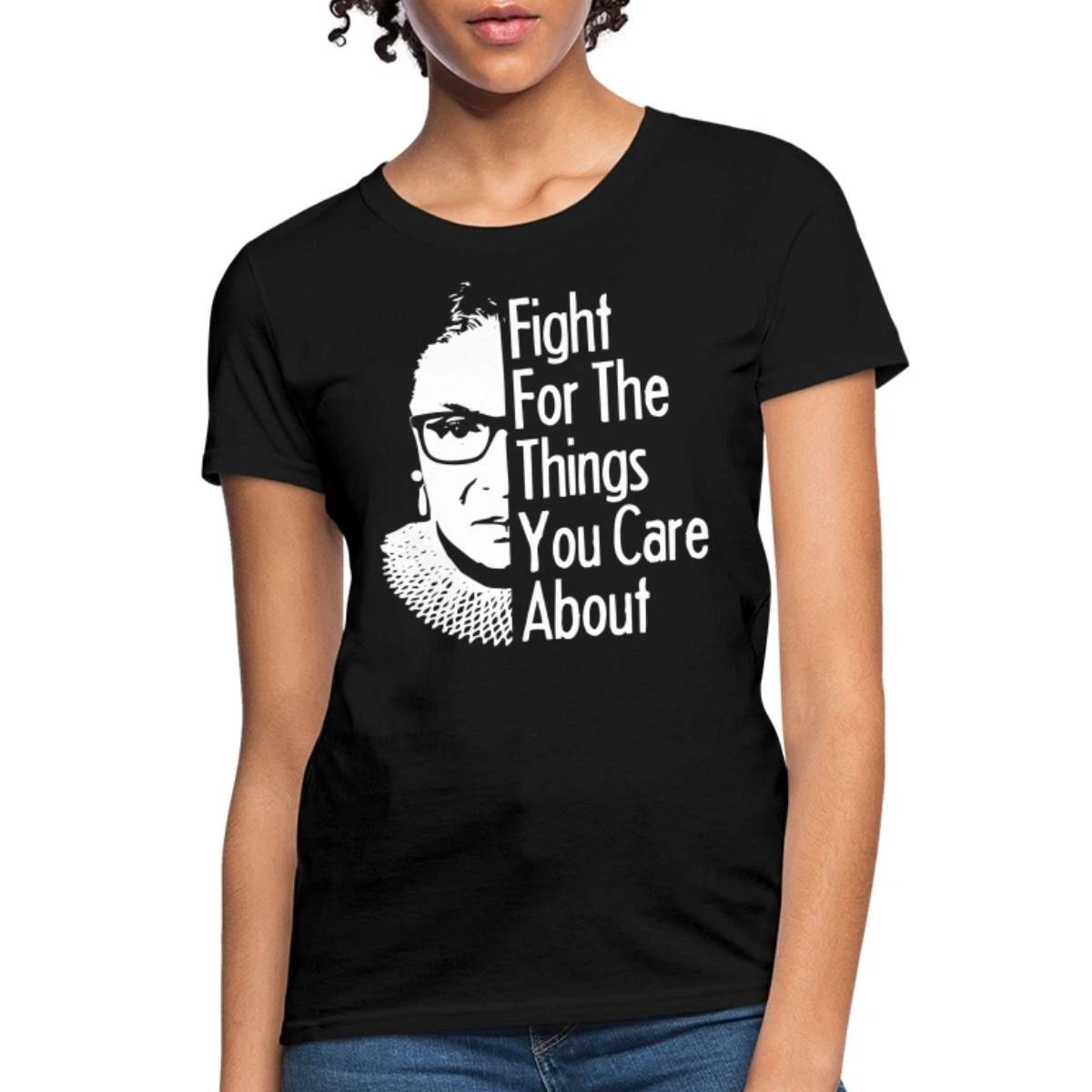 Notorious RBG Ruth Bader Ginsburg Fight Quote Women s T-Shirt S