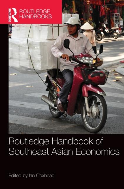 The Routledge Handbook of Southeast Asian Economics Book