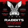 Rabbits by Terry Miles Paperback Book 9781529016956