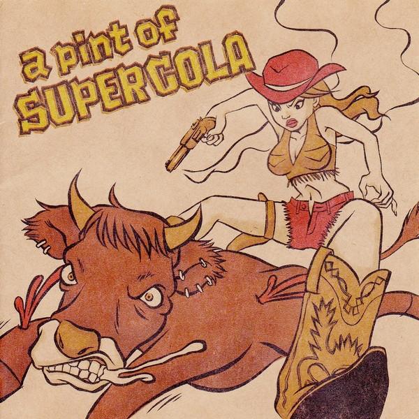 

CD SUPER COLA - A Pint Of Super Cola 888001 888 Records 2004 Japan ObiRock Used